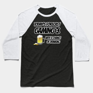 Today's Forecast Gaming Baseball T-Shirt